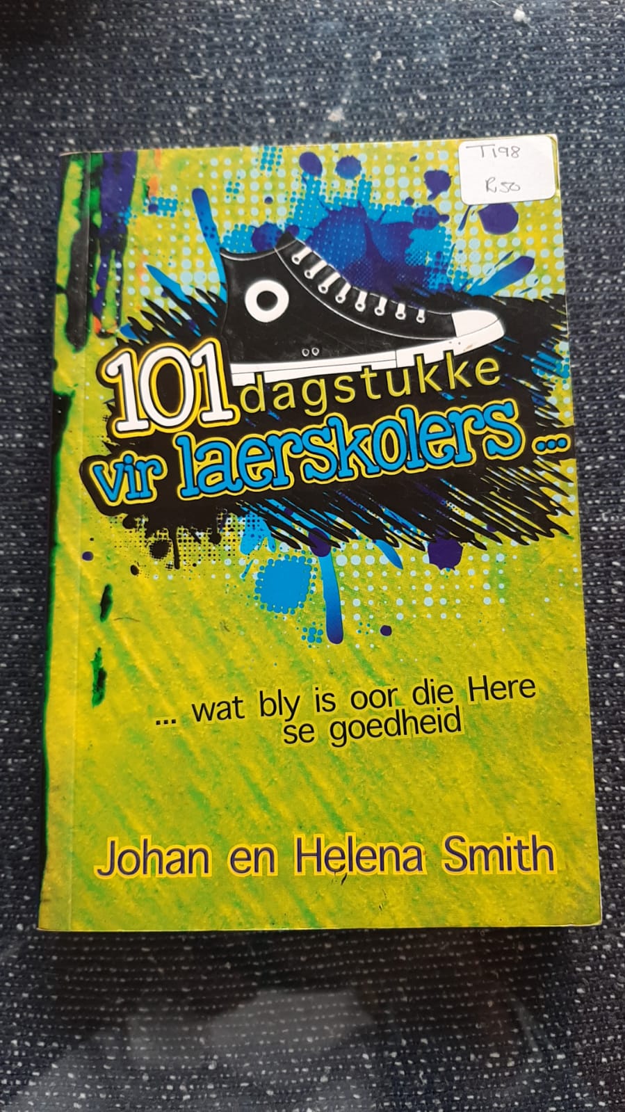 101 dagstukke vir laerskolers .... Johan & Helena Smith