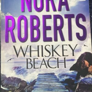 Whiskey Beach - Nora Roberts