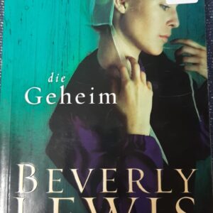 Die geheim - Beverly Lewis