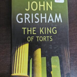 The King of Torts - John Grisham