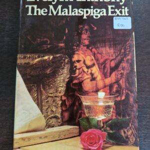 The Malaspiga Exit - Evelyn Anthony