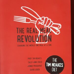 The Real Meal Revolution - Tim Noakes