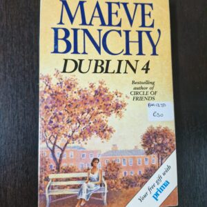 Dublin 4 - Maeve Binchy