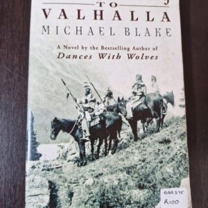 Marching to Valhalla - Michael Blake