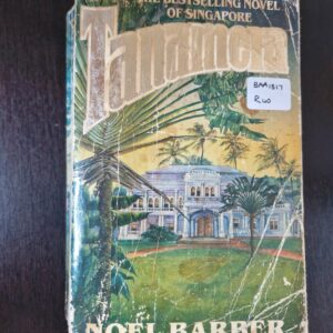 Tanamera - Noel Barber