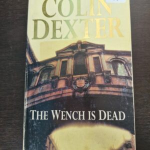 The Wench is Dead - Colin Dexter