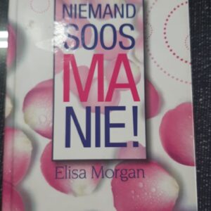 Niemand soos Ma nie - Elisa Morgan