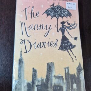 The Nanny Diaries - Nicola Kraus & Emma McLaughlin