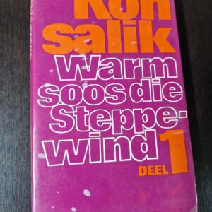 Warm soos die Steppe-wind deel 1 - Heinz G. Konsalik