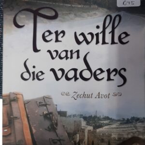 Ter wille van die vaders - Marzanne Leroux-Van der Boon