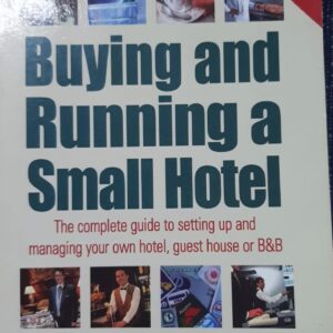 Buying and Running a Small Hotel - Ken Parker
