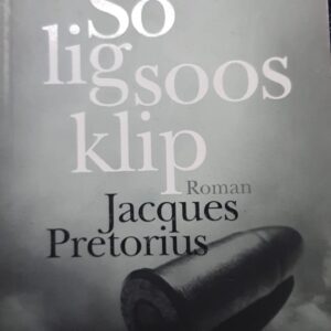 So lig soos klip - Jacques Pretorius