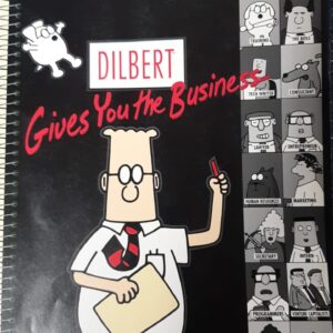 Dilbert Gives you the business - A Dilbert Book