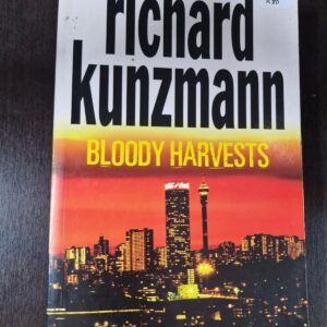 Bloody Harvests - Richard Kunzmann