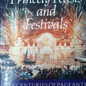 Princely Feasts and Festivals - Bryan Holme