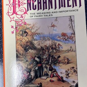 The uses of enchantment - Bruno Bettelheim