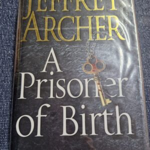 A Prisoner of Birth - Jeffrey Archer