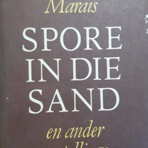 Spore in die sand en ander vertellings - Eugene N Marais