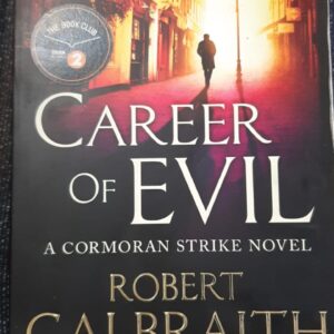Career or Evil - Robert Galbraith