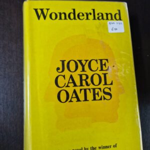 Wonderland - Joyce Carol Oates