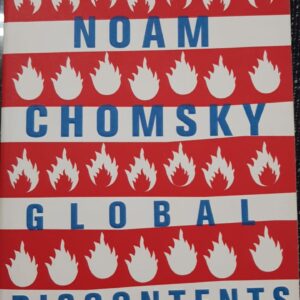 Global Discontents - Noam Chomsky